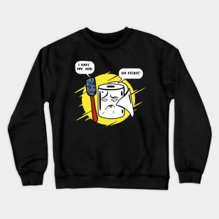 Funny Toothbrush Toilet Paper Humorous Conversation Crewneck Sweatshirt